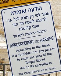Warnschild beim Betreten des Tempelbergs Foto: Bantosh