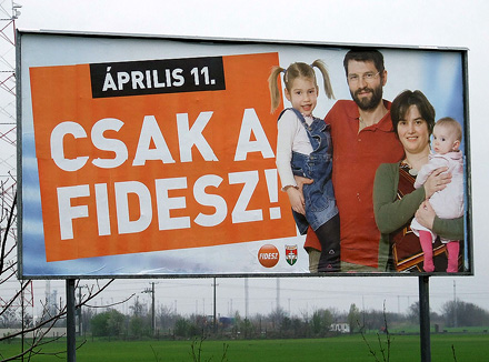 Fidesz Wahlplakat 2010 Foto: Czank Mate